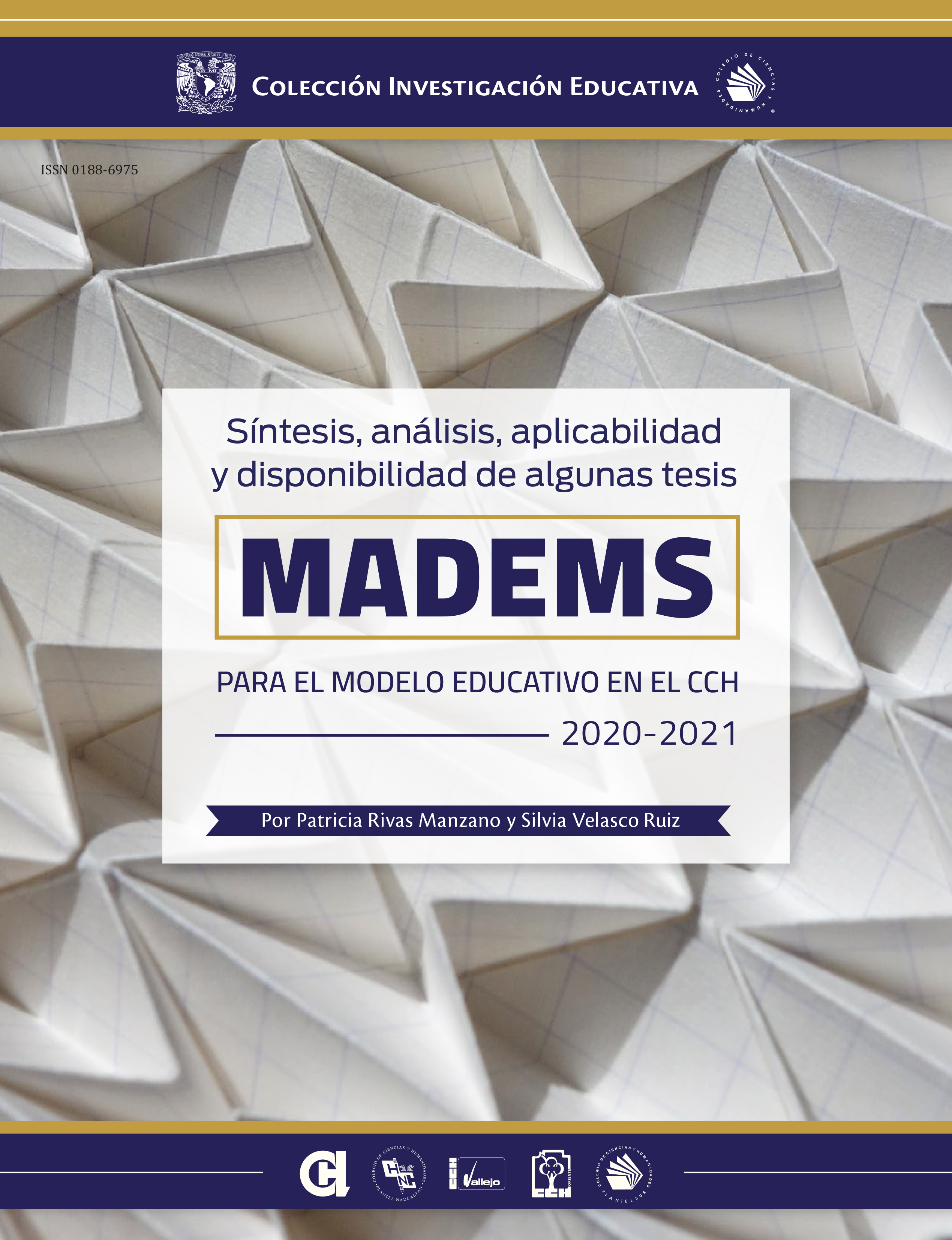 Síntesis, análisis, aplicabilidad y disponibilidad de algunas tesis MADEMS  para el Modelo Educativo en el CCH 2020-2021 | Gaceta del Colegio de  Ciencias y Humanidades