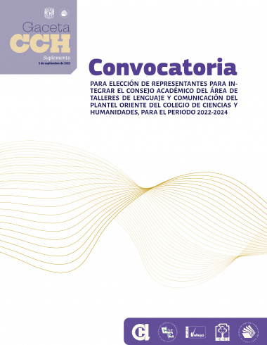 Convocatoria para elección de representantes para integrar el Consejo Académico del área de talleres de lenguaje y comunicación del plantel Oriente del Colegio de Ciencias y Humanidades, para el periodo 2022‐2024