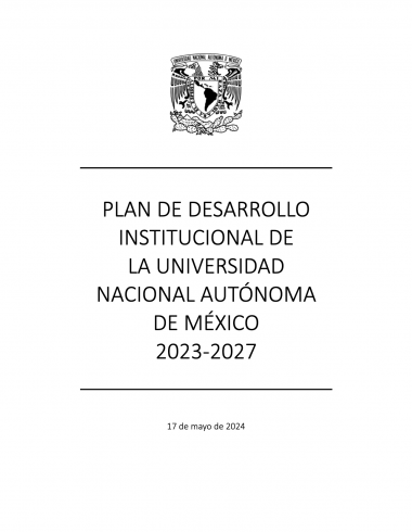 Plan de Desarrollo Institucional de la Universidad Nacional Autónoma de México 2023‐2027