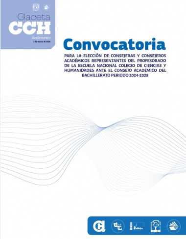 Convocatoria para la elección de consejeras y consejeros académicos representantes del profesorado de la Escuela Nacional Colegio de Ciencias y Humanidades ante el Consejo Académico del Bachillerato periodo 2024-2028